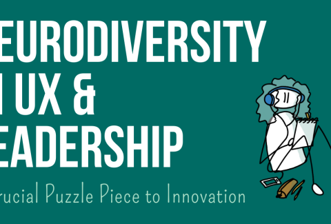 Text on image: Neurodiversity in UX & Leadership - A Crucial Puzzle Piece to Innovation. Illustration: a stick figure with long wavy hair and headphones on sitting on the ground, drawing on a sketch pad.